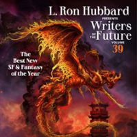 L__Ron_Hubbard_Presents_Writers_of_the_Future__Volume_39